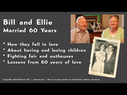 Thoughts from Bill and Ellie after 60 Years of Marriage