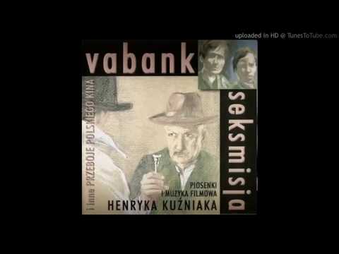 Henryk Kuźniak - "Jeszcze raz Vabank"