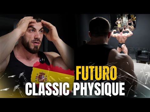 EL FUTURO CLASSIC PHYSIQUE DE ESPAÑA! De Mens Physique a Classic Physique!