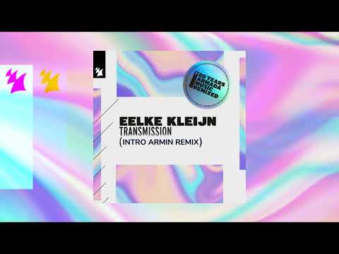 Eelke Kleijn - Transmission (Intro Armin Remix)