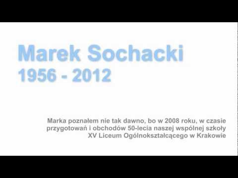 Marek Sochacki [1956 - 2012]