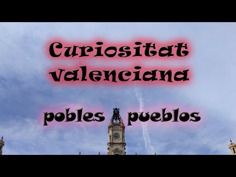 Curiositat Valenciana - Els pobles