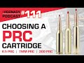 Ep 111 Choosing A PRC Cartridge