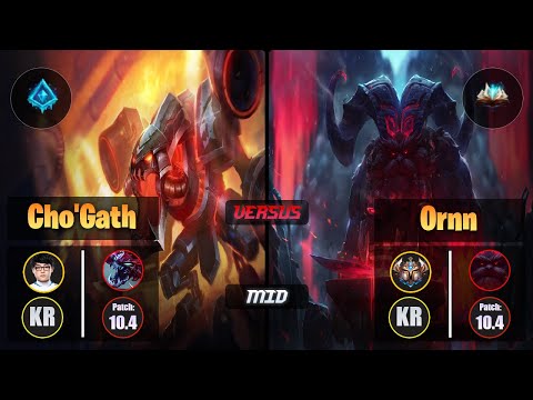 ShowMaker CHO'GATH (Mid) [Glacial Augment] VS ORNN - Challenger KR Patch 10.4