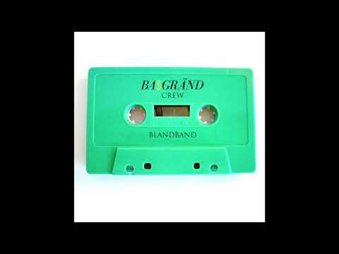 Ba$gränd Crew - Blandband (2011)