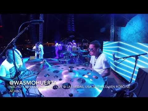 Wasmo Huerta ( Nacho y Los Fantásticos live - Las Vegas, NV 2018 Alguien Robó / Se Acabó )