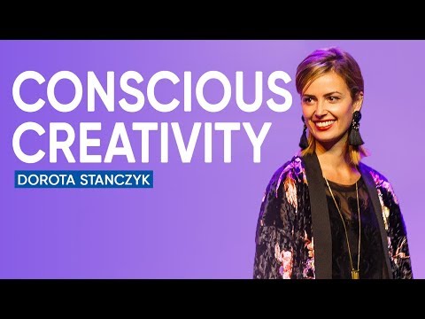 意識的創造性｜ドロタ・スタンチク (Conscious Creativity | Dorota Stanczyk)
