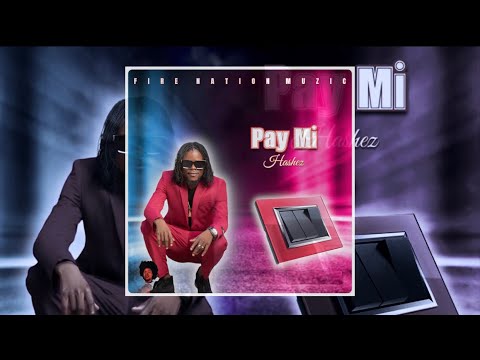 Hashez - Pay Mi (Official Audio)