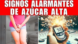 13 SEÑALES de que tu AZÚCAR en SANGRE está MUY ALTA
