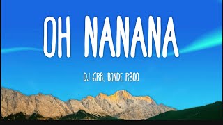 Oh Nanana - Remix