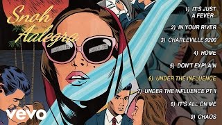 Snoh Aalegra - Under The Influence (Audio)