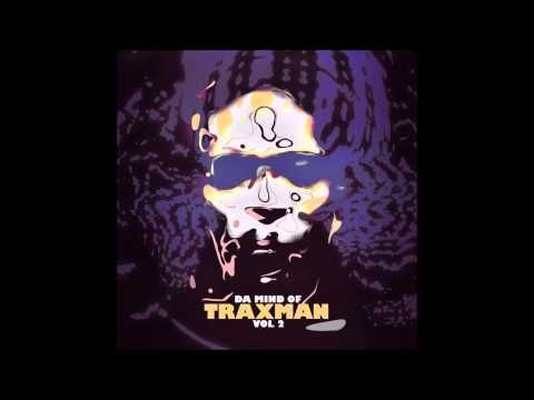 Traxman - Make Love To Me