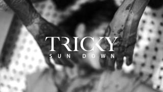 Tricky - Sun Down Feat. Tirzah (Actress Tes Remix)