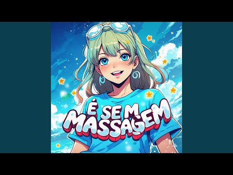 É Sem Massagem
