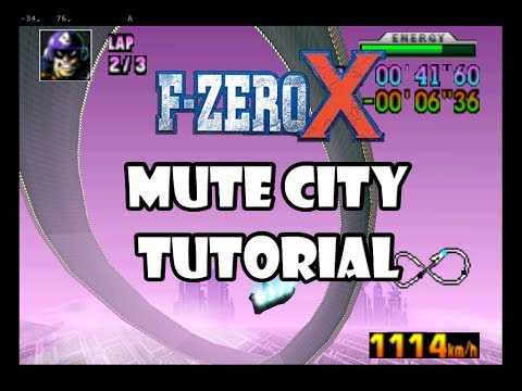 F-Zero X Tutorial - Mute City