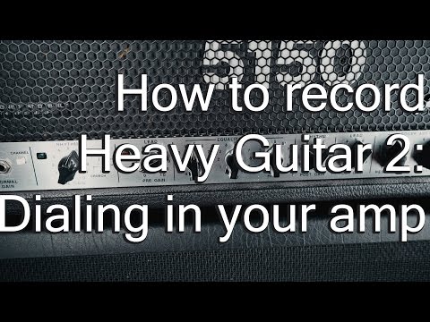 How to record heavy guitar 2 - Dialing in your amp | Spectresoundstudios TUTORIAL
