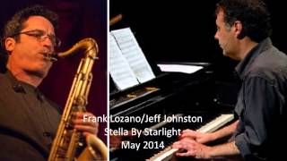 Frank Lozano/Jeff Johnston  Stella By Starlight  May 2014