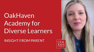 OakHaven Academy For Diverse Learners, Parent Video Review from Nicole Fortunaso