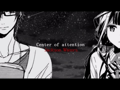 Center Of Attention - Jackson Waters - Sub Español (Anime)