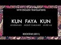 Kun Faya Kun Lyrics With English Translation