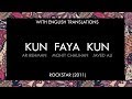 Kun Faya Kun Lyrics | With English Translation