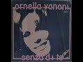 Senza Di Te - Ornella Vanoni