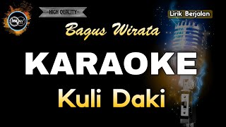 Download lagu KULI DAKI BAGUS WIRATA - KARAOKE mp3 Download lagu KULI DAKI BAGUS WIRATA - KARAOKE mp3