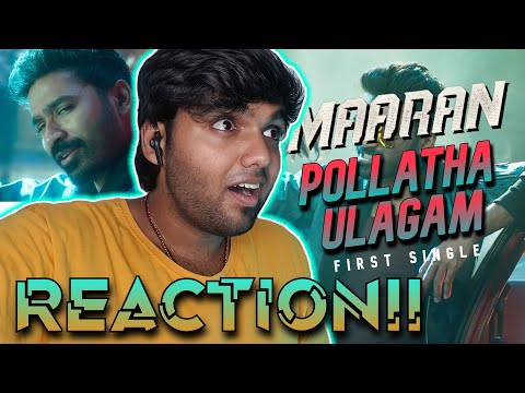 Polladha Ulagam Video Song | REACTION!! | Maaran | Dhanush | Karthick Naren | GV Prakash