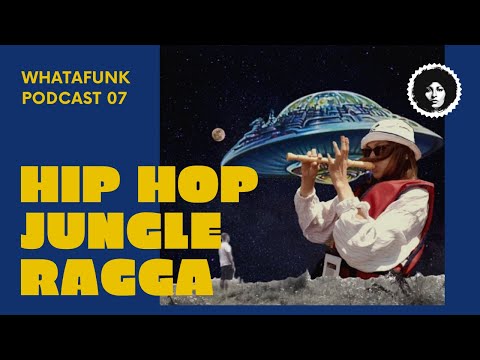 Old School Hip Hop Ragga Jungle Drum&Bass DJ Mix | Whatafunk Podcast | Episode 7 Season 1