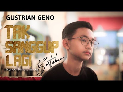 LAGU SLOWROCK TERBARU 2022 | GUSTRIAN GENO - TAK SANGGUP LAGI BERTAHAN (Official Music Video)