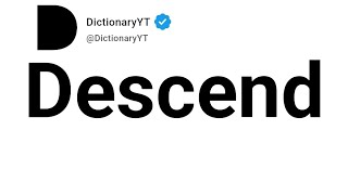 Descend Synonyms | Thesaurus | Similar Words 