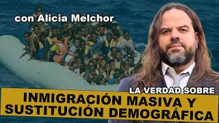 La Verdad Sobre la INMIGRACION Masiva y la SUSTITUCION Demográfica