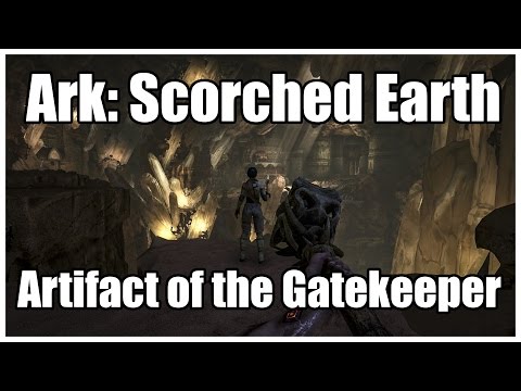 Ark: Scorched Earth - Easiest Way to Get the Artifact of the Gatekeeper