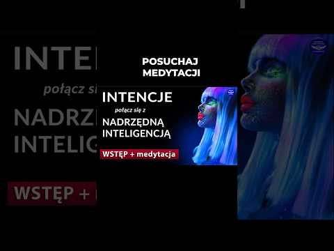 [POPKO Świat Medytacji] ✨ Uruchom Moc Intencji ✨ Odblokuj swój potencjał
