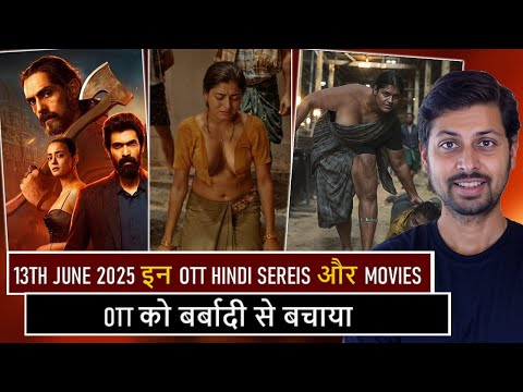Top 10 New Release Ott Hindi Web Series & Movies 13Th June 2025