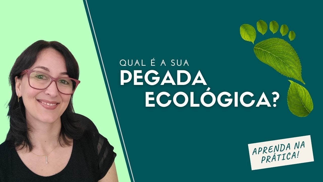 Pegada Ecológica | EP. 0062