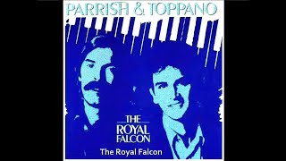 Parrish &amp; Toppano - The Royal Falcon - 1987 (Vinyl)