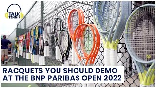 Must Demo Racquets for 2022!