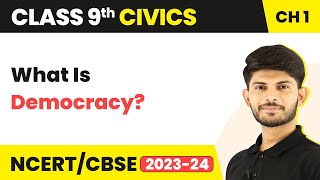 Class 9 Civics Chapter 1  What Is Democracy? - Wha