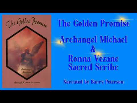 The Golden Promise (40): Returning to Unity Consciousness **ArchAngel Michaels Teachings**