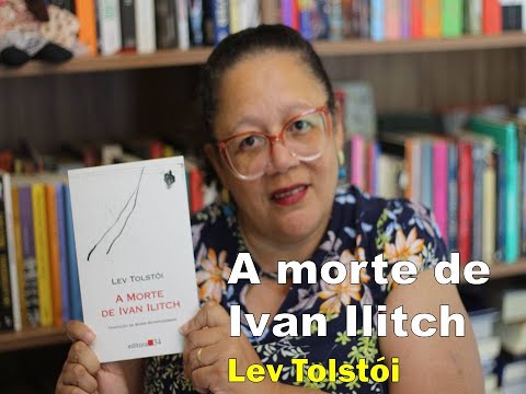 Livro: "A Morte de Ivan Ilitch" de Liev Tolstói