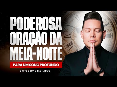 ORAÇÃO DA MEIA-NOITE 21 DE SETEMBRO 
