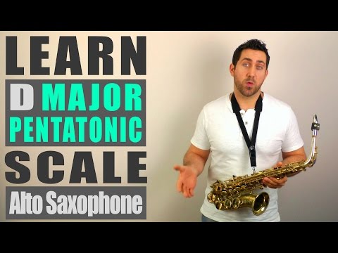 D Major Pentatonic - Alto Sax Lesson