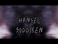 Hansel -Sodikken- Lyrics