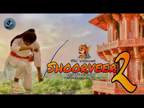 SHOORVEER II - A tribute to महाराणा प्रताप जी | Dance performance annual function I  VDS SCHOOL