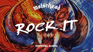 Motörhead - Rock It (Official Audio)