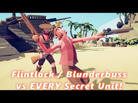 Tabs | Flintlock and Blunderbuss Pirates vs Every Secret Unit!