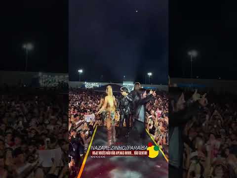 foi muito lindo o show da banda Calcinha Preta ontem de Nazarezinho Paraíba