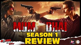 MUM BHAI - Series Season 1 Review | Angad Bedi, Sikandar Kher | ALTBalaji | ZEE5