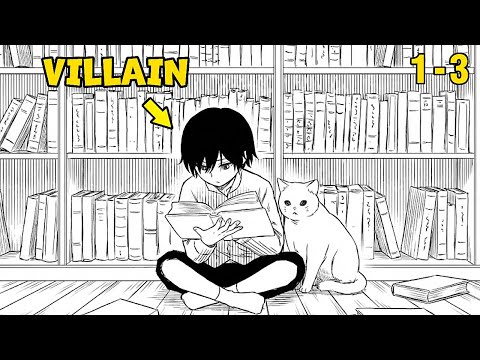 (1-3) Reincarnated As Villain He Ditches Main Story To Live In Peace! - Manga Recap